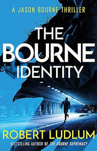 The Bourne Identity: The first Jason Bourne thriller